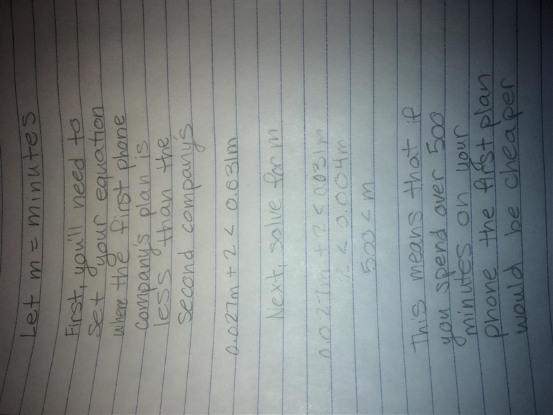 Please help me. One prepaid cell phone company charges $0.027 per minute and a $2 monthly-example-1