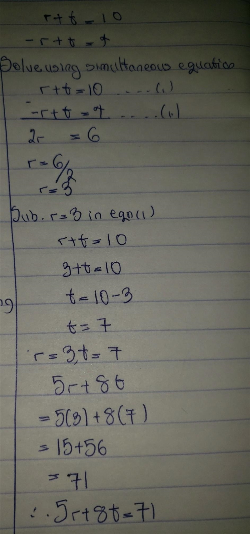 If r + t = 10 and -r + t = 4, What is the value of 5r + 8t?-example-1