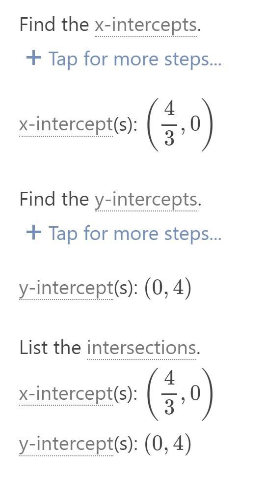 Find the x and y intercept of y=-3x+4-example-1