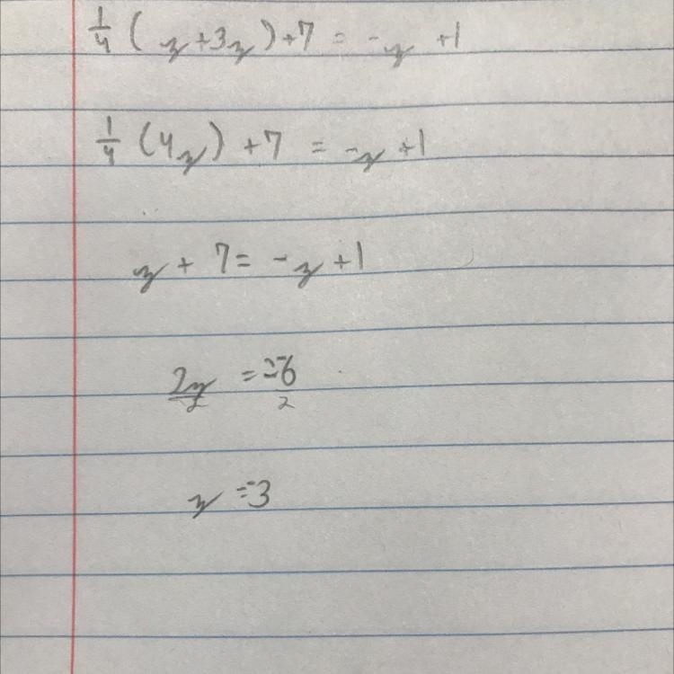 1/4(z +3z)+ 7=−z + 1 please help with this ive been stuck-example-1