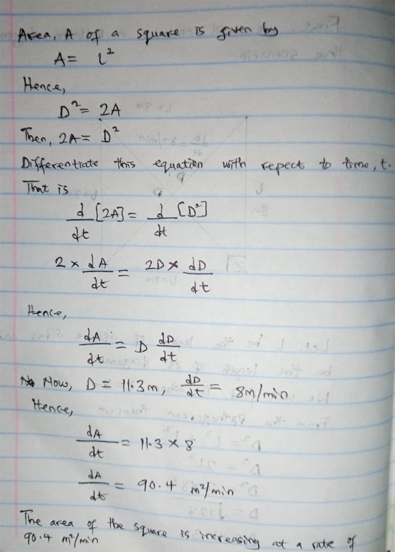 A hypothetical square grows so that the length of its diagonals are increasing at-example-2