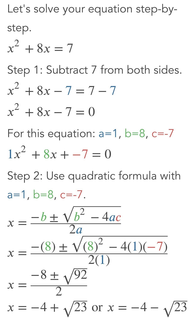 Solve the quadratic equation: -x^2+8x=7-example-1