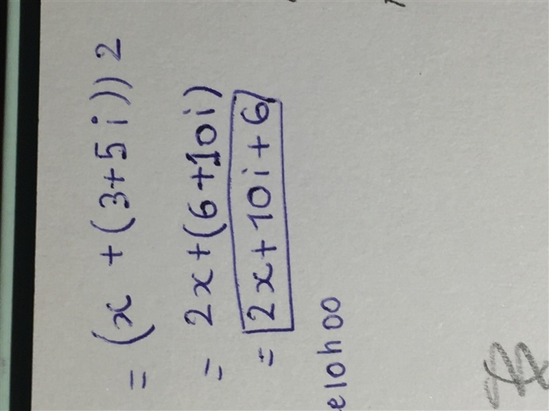 Find the product of (x + (3+5i))2 Please show step by step-example-1