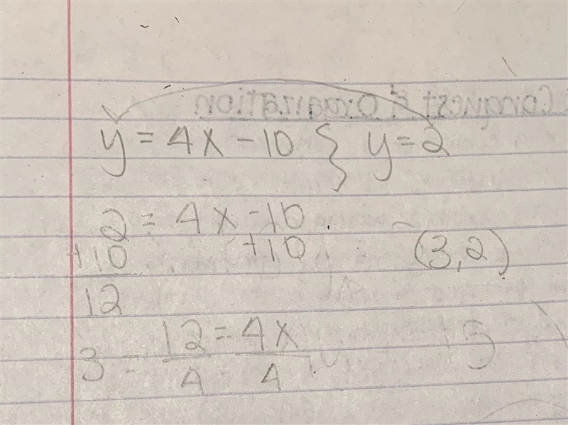 Y = 4x – 10 y = 2 What is the solution to the system of equations? (3, 2) (2, 3) (–2, 2) (2, –2)-example-1