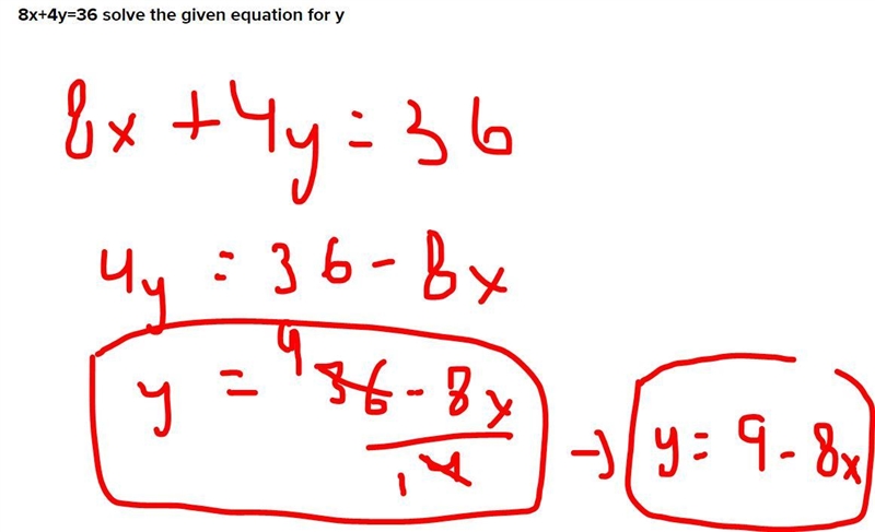 8x+4y=36 solve the given equation for y-example-1