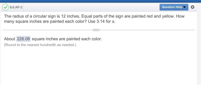 The radius of a circular sign is 12 inches. Equal parts of the sign are painted red-example-1