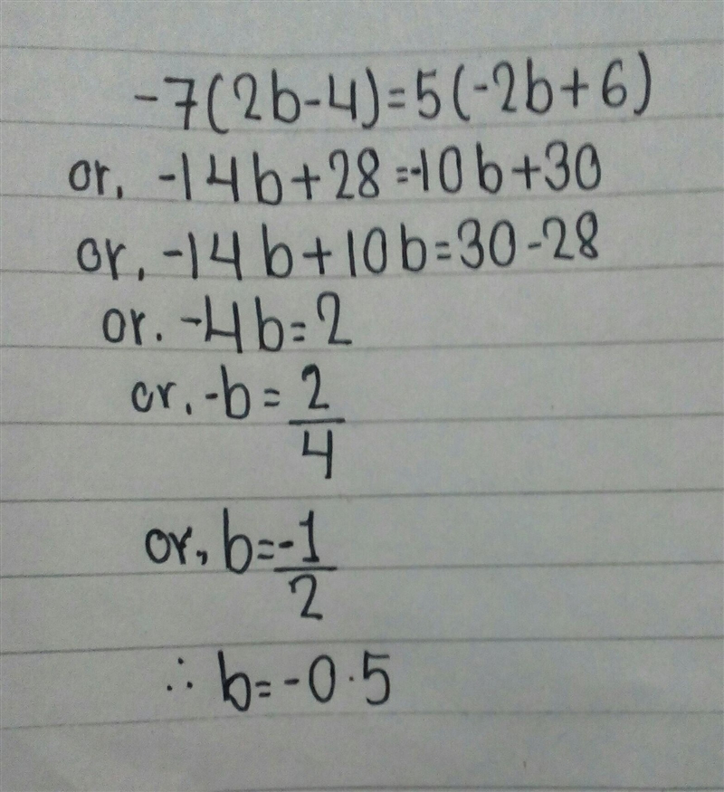 -7(2b-4)=5(-2b+6)(if there is no solution,type in ''no solution'') b= Answer-example-1