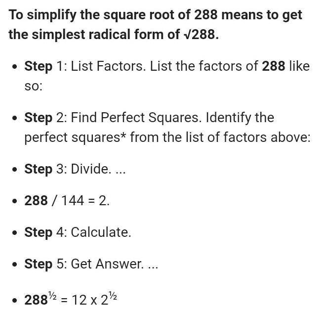 Go step by step to reduce the radical. 288 ​-example-1