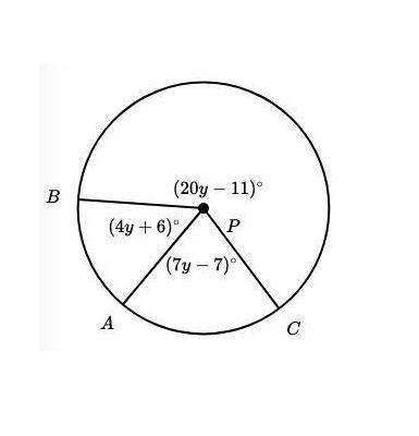 What is the arc measure of ABC in degrees? with (20y - 11) (4y +6) AP (7y - 7)-example-1