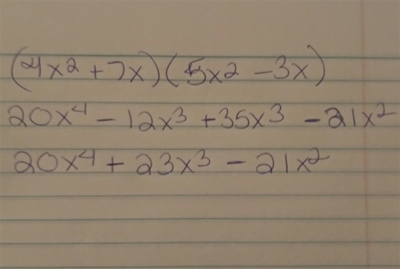 (4x2 + 7x)(5x2 – 3x) A. 2034 + 35x3 - 21x2 O B. 202A + 23x3 - 21x2 C. 20x4 + 23x2 - 21% O-example-1