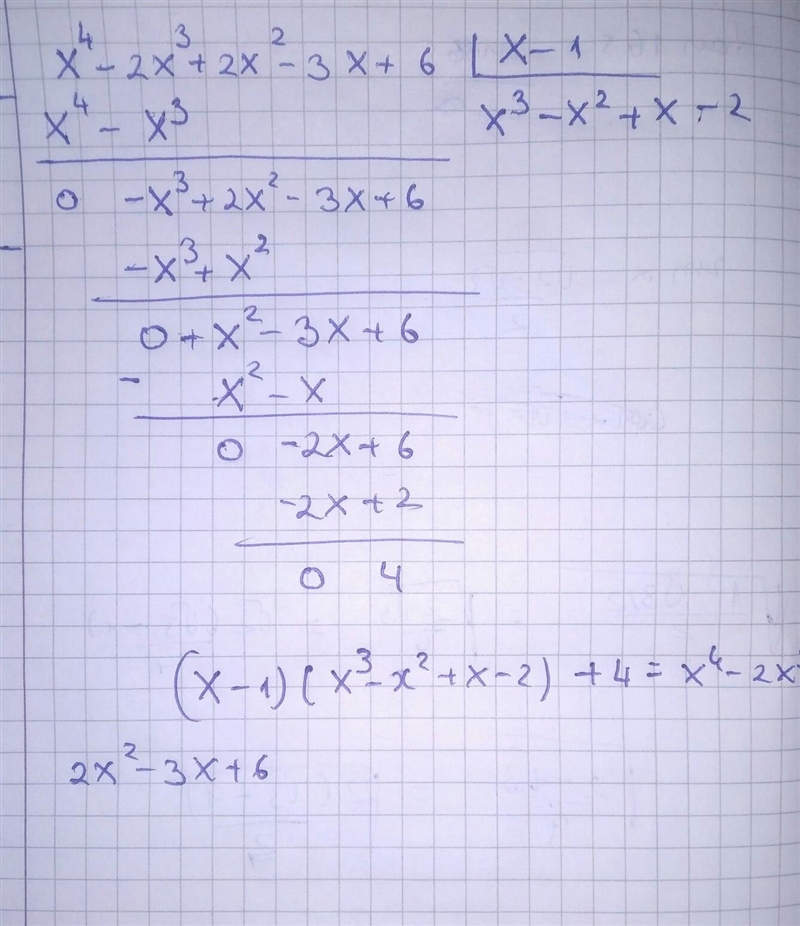 P(x)=x⁴-2x³+2x²-3x+6 to (x-1)​-example-1