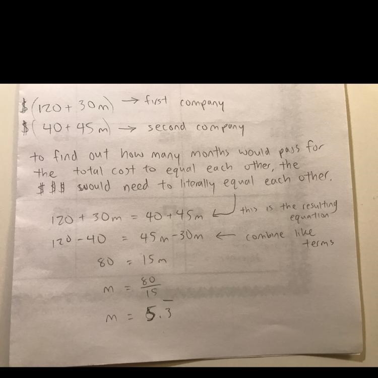 Juan is considering two cell phone plans. The first company charges $120 for the phone-example-1