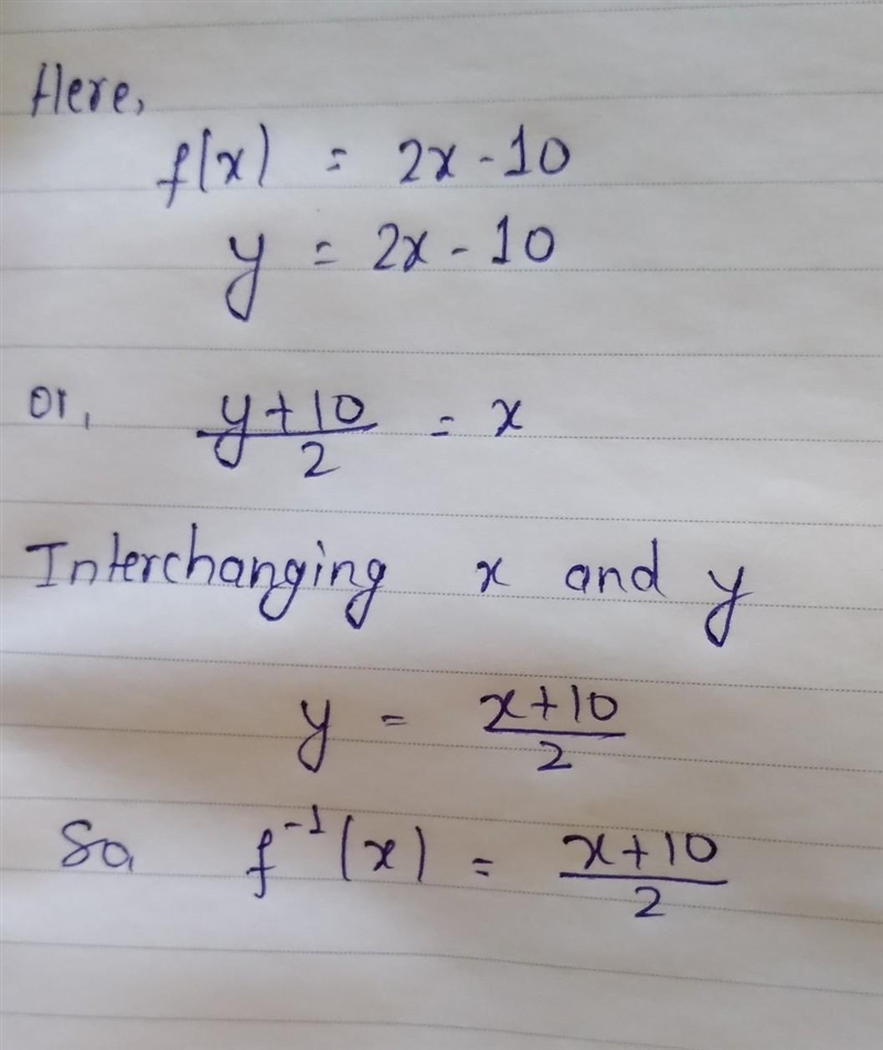 What is the inverse of the function f(x) = 2x - 10? h(x) = 2x - 5 Oh(x) = 2x + 5 5 (x-example-1