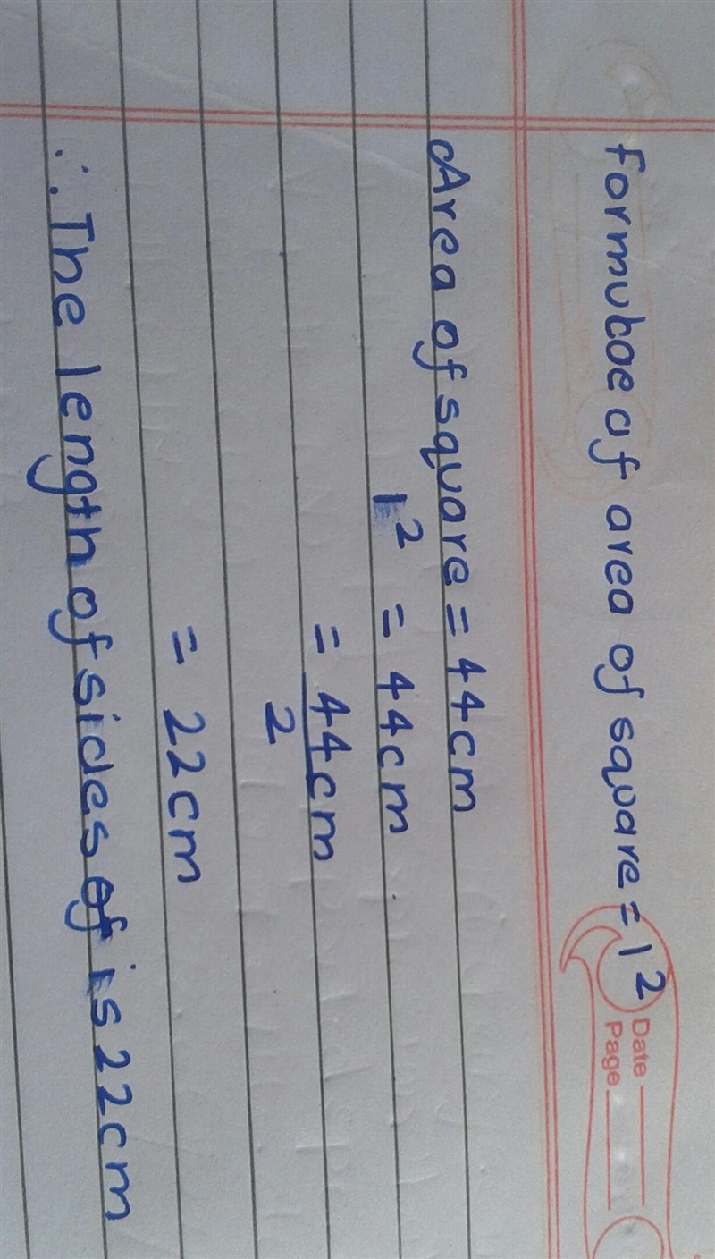 Find the length of the sides and area of the square of 44cm​-example-1