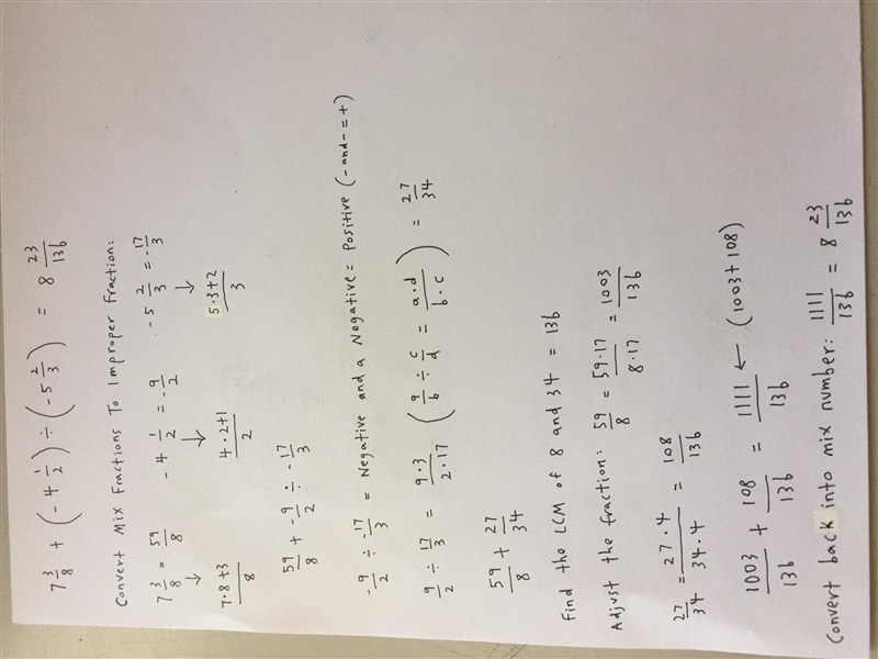 7 3/8 + (-4 1/2) ÷ (-5 2/3) Please Explain-example-1