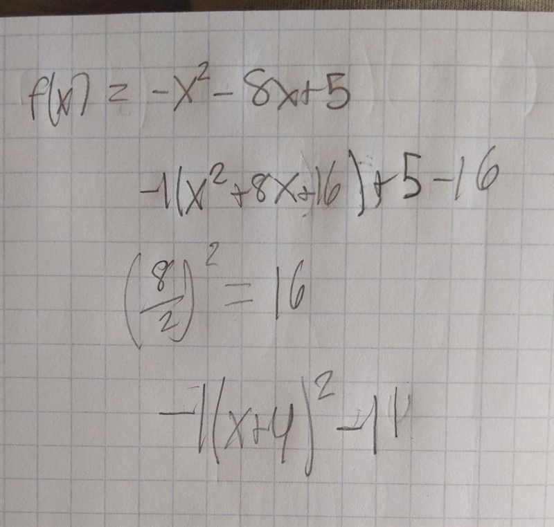 Write the following equation in vertex form by completing the square. f(x) = -x2 – 8x-example-1