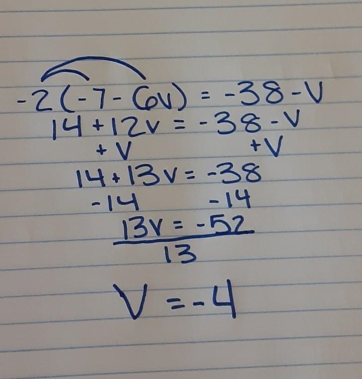 -2(-7 - 6v) = -38 - v A) {-8} B) {-4} C) { 12 } D) {6}-example-1