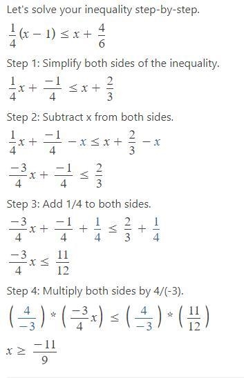 ¼ (x-1) ≤ x+4/6 i'm stuck on this problem for math. could anyone help with steps-example-1