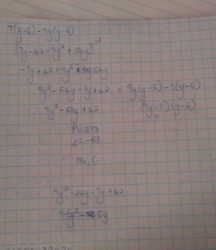 Factor 7(y - 6) - 9y(y - 6)-example-1