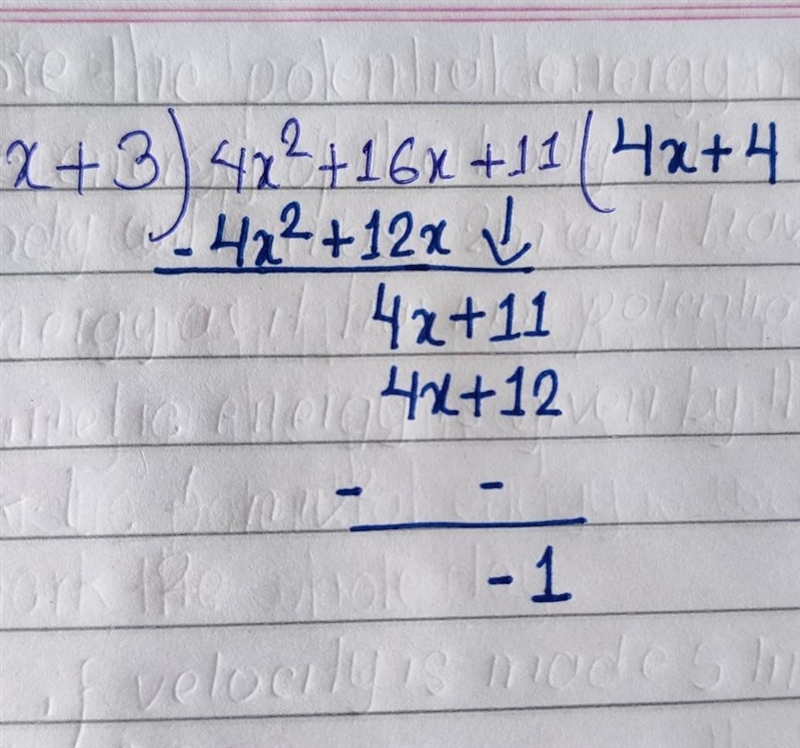 (4x^2+16x+11) divided by (x+3)-example-1