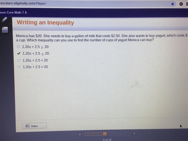 Monica has $20. She needs to buy a gallon of milk that costs $2.50. She also wants-example-1