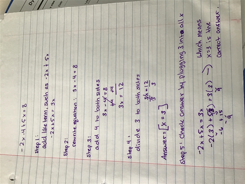 Consider this equation: –2x – 4 + 5x = 8 Generate a plan to solve for the variable-example-1