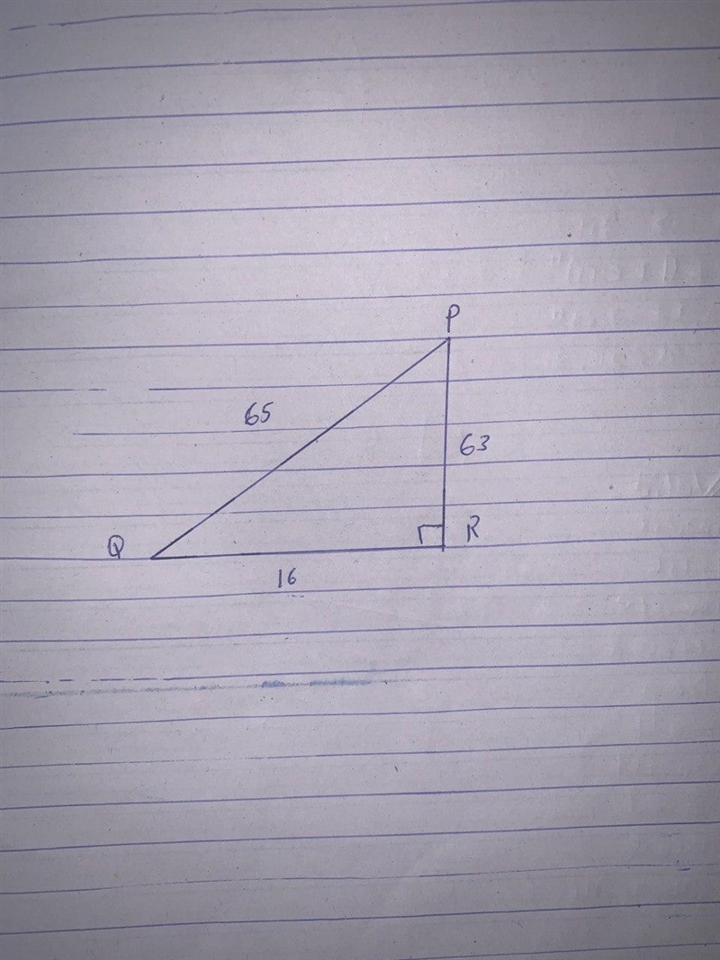 In APQR, the measure of ZR=90°, RQ = 16, PR = 63, and QP = 65. What ratio represents-example-1