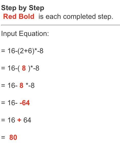 16-(2+6)•-8 solve with the order of operations-example-1