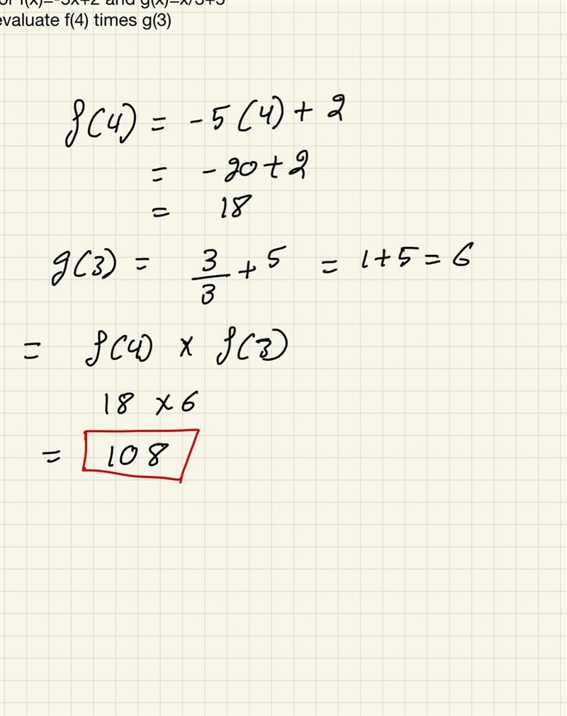 For f(x)=-5x+2 and g(x)=x/3+5 evaluate f(4) times g(3)-example-1