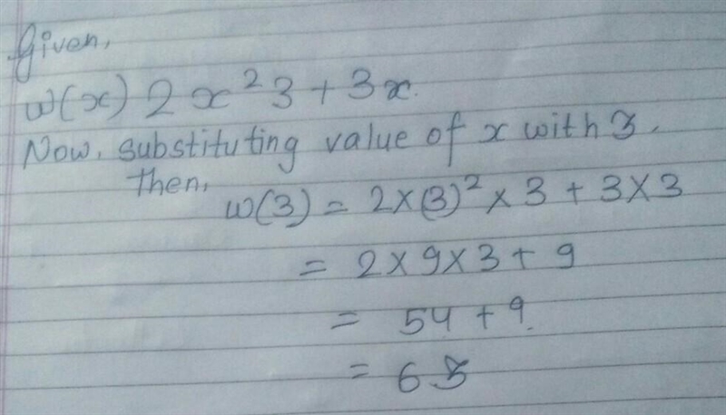 W(x) = 2xsquare3 + 3x; Find w(3)​-example-1