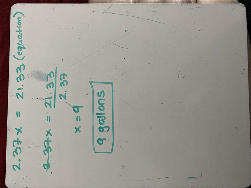 You buy gallons of gasoline at $2.37 per gallon and pay $21.33. Write an equation-example-1