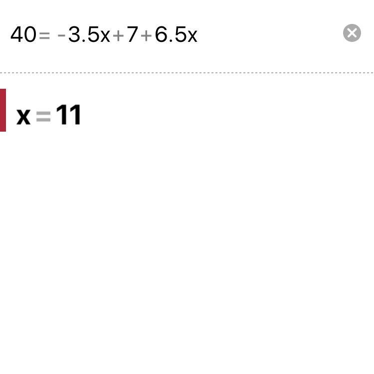 40 = -3.5x + 7 + 6.5x-example-1