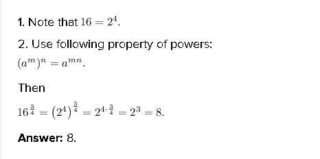 Which of the following is equivalent to 16^3/4 O 6 O 8 O 12 O 64-example-1