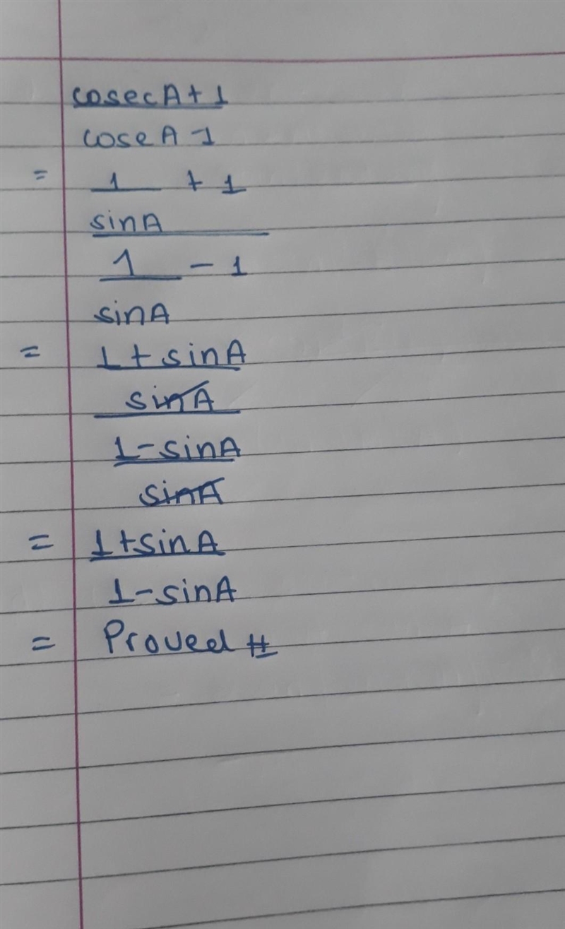 Cosec A + 1 / cosec A - 1 = 1 + sin A / 1 - sin A-example-1