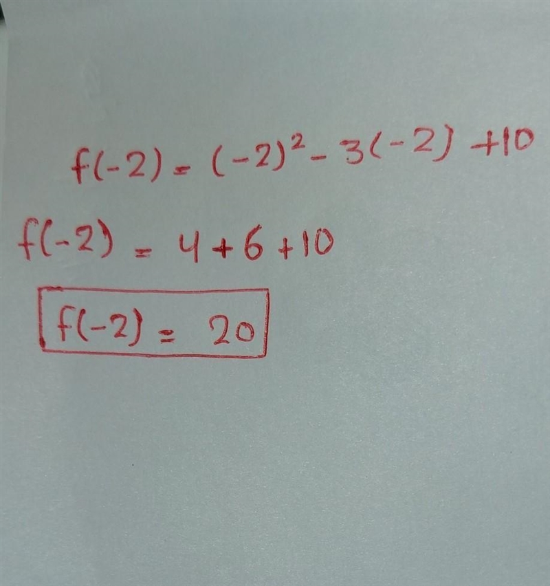 Given f(x)=x^2-3x+10 find f(-2)-example-1