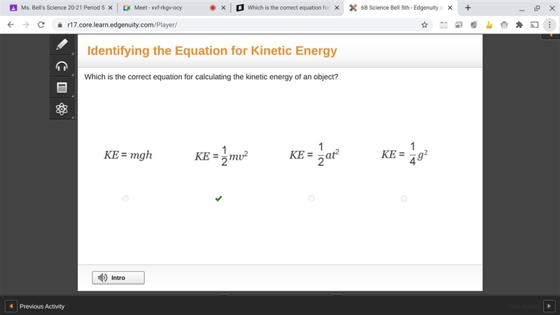 Which is the correct equation for calculating the kinetic energy of an object? K times-example-1