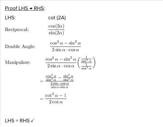 Derive: How? \cot(2a) = \frac{ {2cot}^(2)a - 1}{2cota} Please write all steps. [ using-example-2