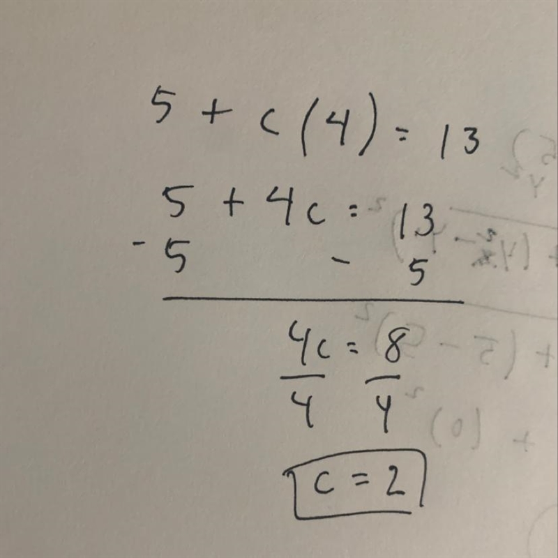 12. What value of c would make x = 4 in the equation 5 + cx = 13 ?-example-1