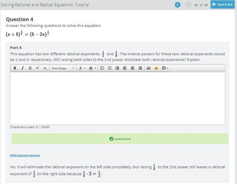 (x+5)1/2=(5-2x)1/4 This equation has two different rational exponents, 1/2 and 1/4 . The-example-1