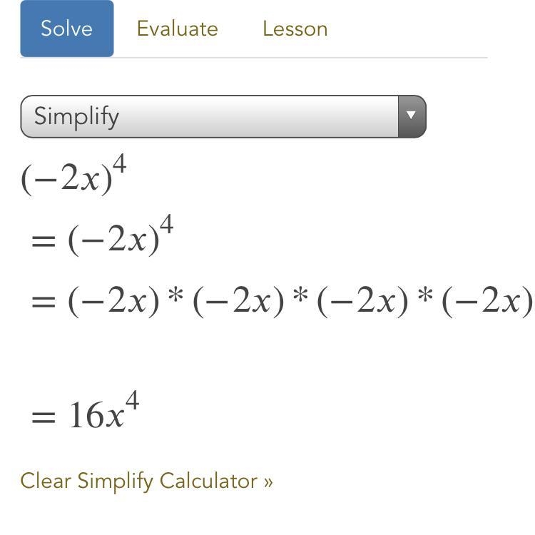 Simplify: (-2x)4 The 4 is an exponent-example-1