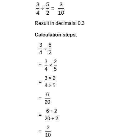 3/4 divided by 5/2 pls last answer-example-1