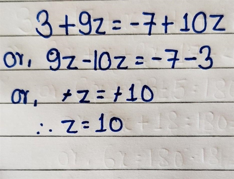 Solve for z. 3 + 9z = –7 + 10z z =-example-1