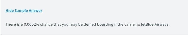 What is the chance that i will be denied boarding, despite having a valid ticket, if-example-1