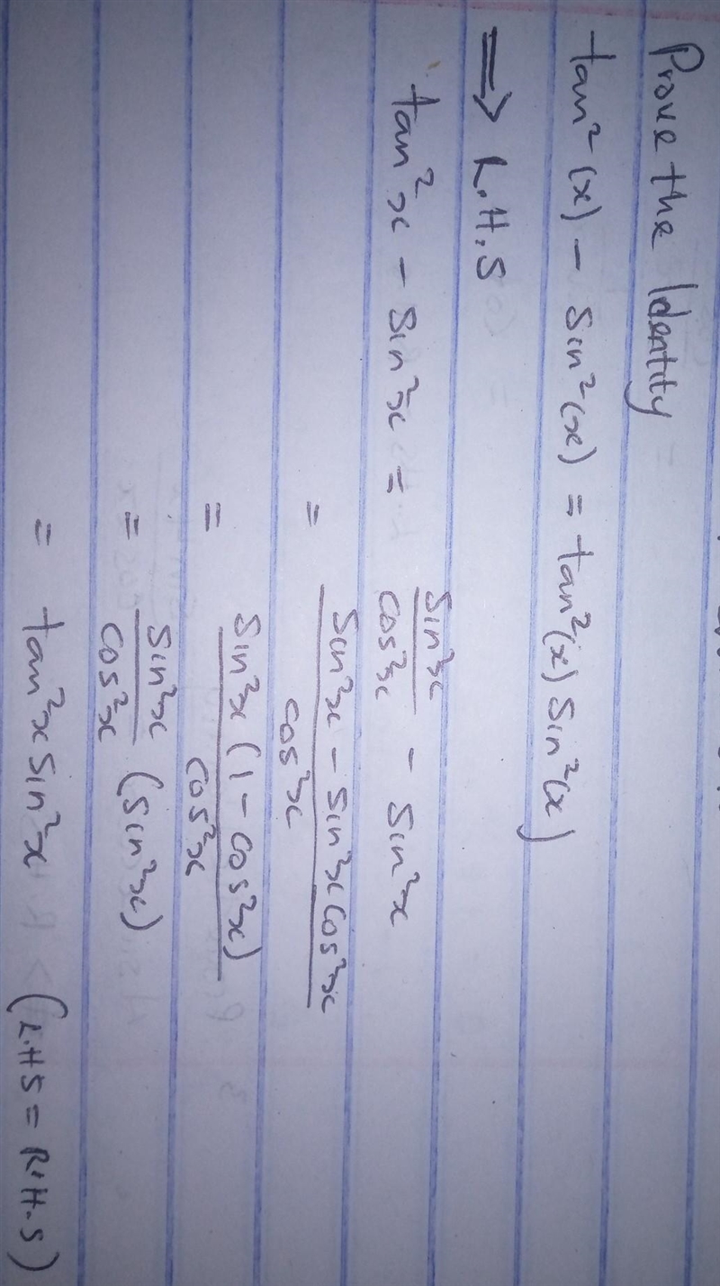 Prove the Identity {tan}^(2) x - {sin}^(2) x = {tan}^(2) x{sin}^(2) x ​-example-1