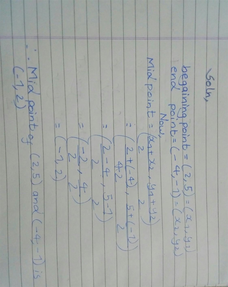 1. Jane solved the midpoint, M, of a segment with endpoints (-4,-1) and(2,5) as shown-example-1