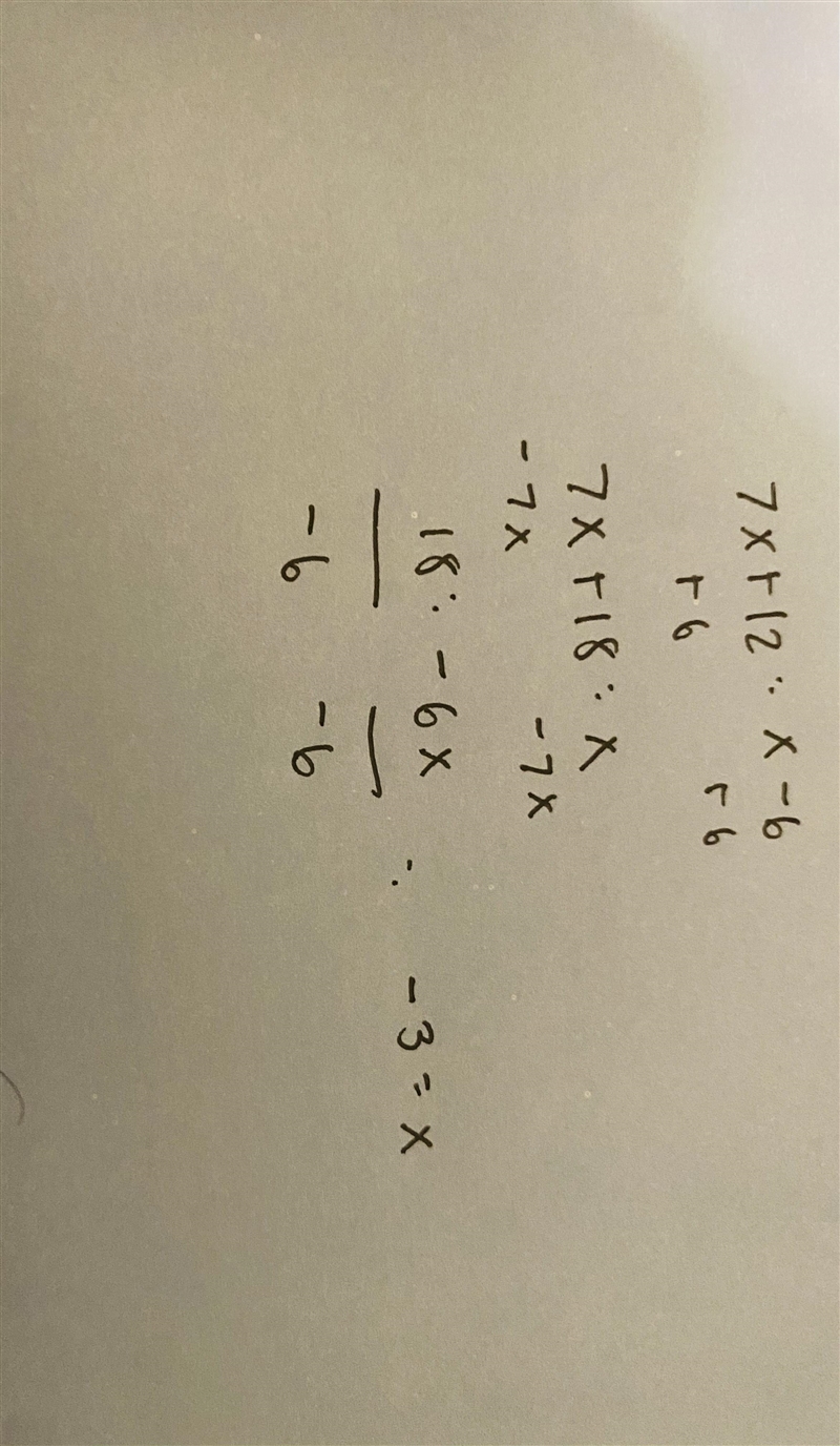 Solve the equation 7x+12=x−6 to find the number, x . x= __-example-1