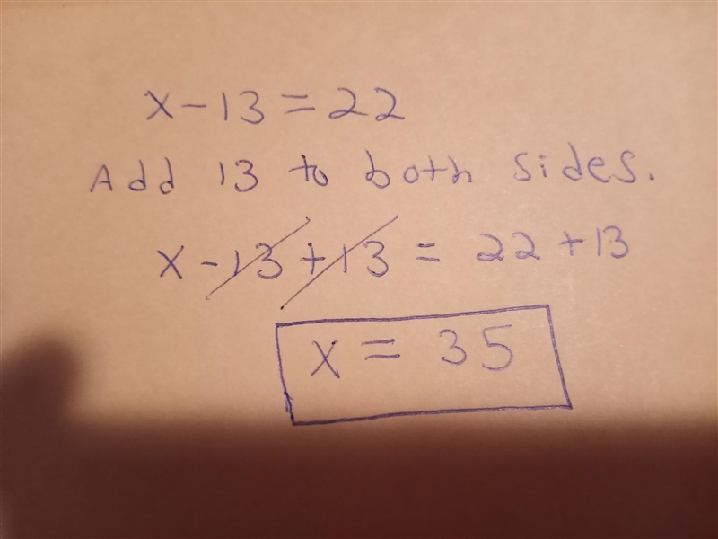 X - 13 = 22 linear equations-example-1