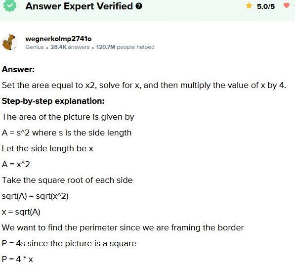 Sachiko is framing the border of a square picture. If she knows the area of the picture-example-1