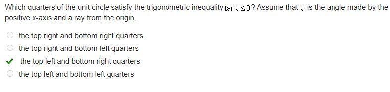 Which quarters of the unit circle satisfy the trigonometric inequality tan∅ ≤ 0? Assume-example-1