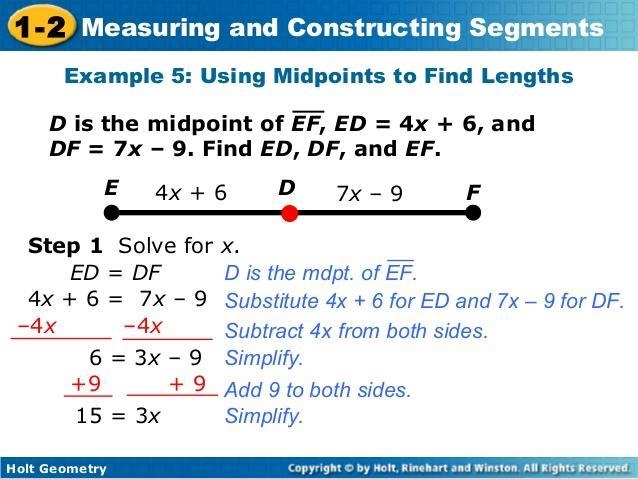 5. Point D lies between Points E and F. If ED= 4x-2, DF= 5x-7, and EF= 6x+18, find-example-1